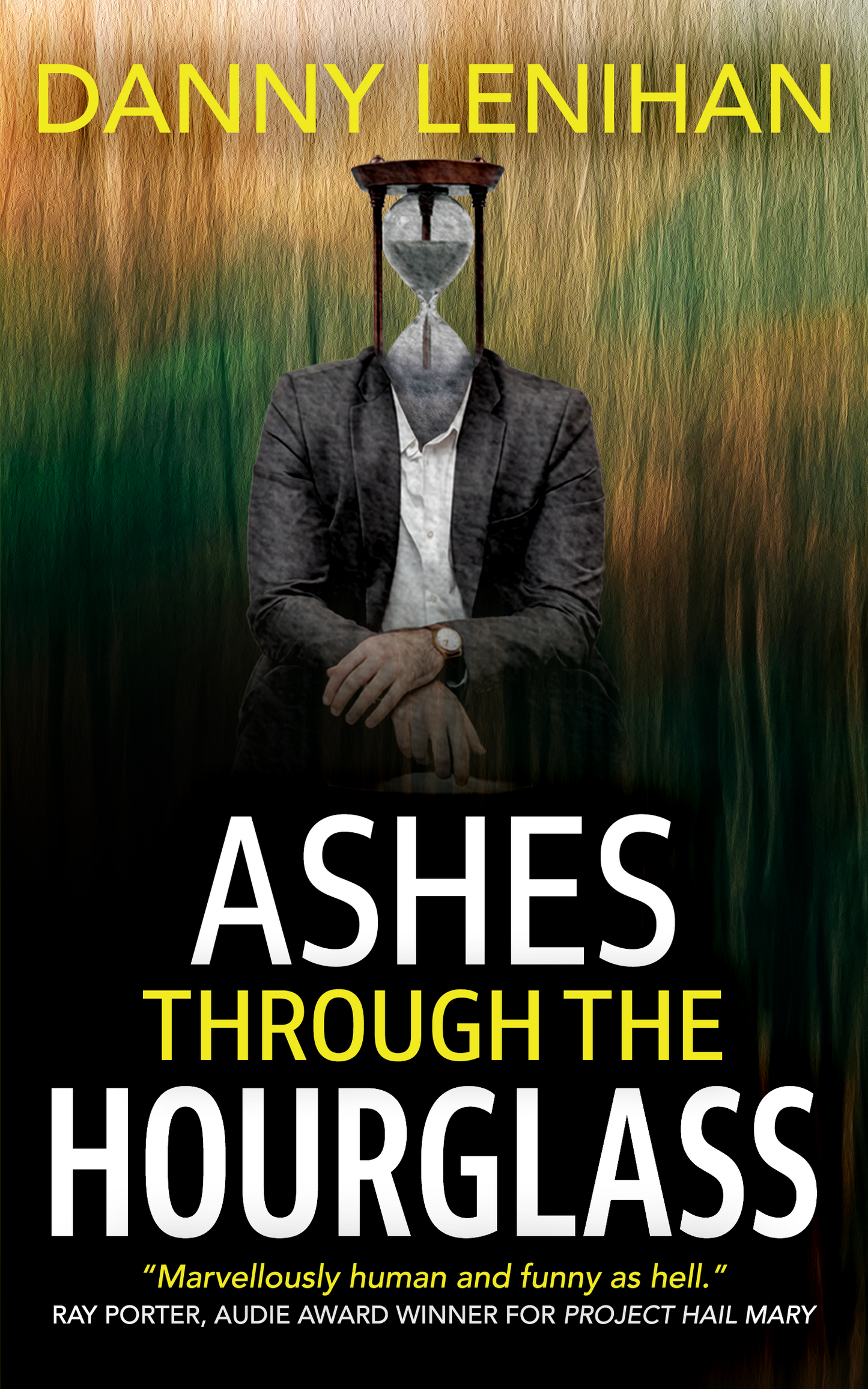 Ashes Through the Hourglass by Danny Lenihan (ebook)