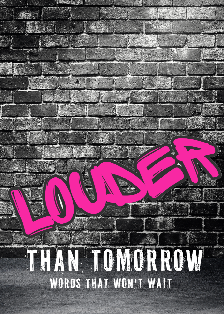 Louder Than Tomorrow