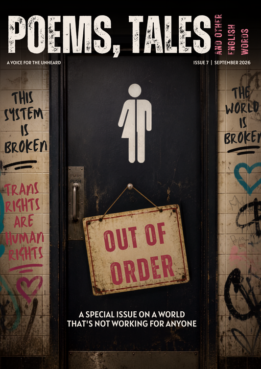 Poems, Tales & Other English Words: Issue 7