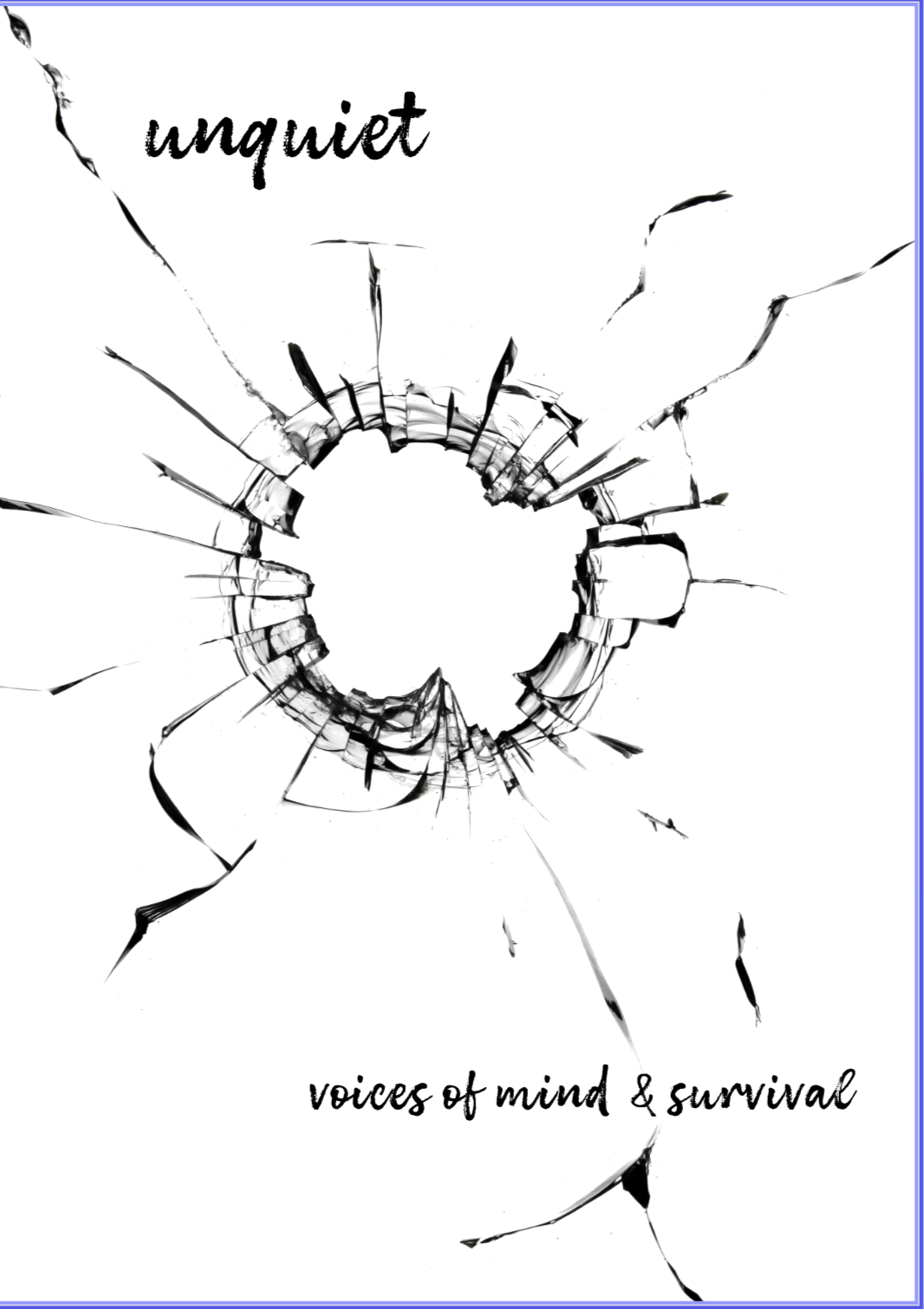 Unquiet: Voices of Mind & Survival