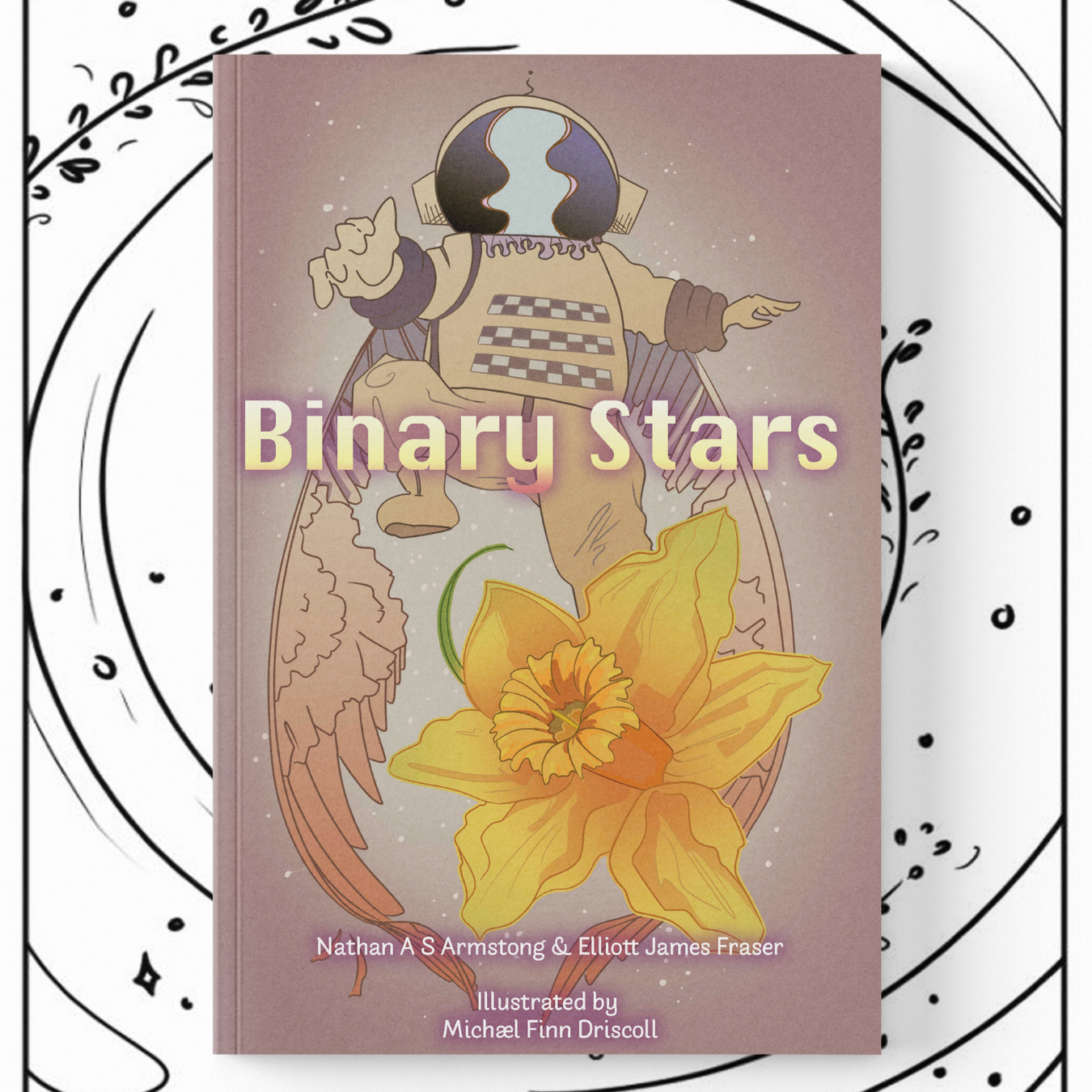 Binary Stars by Nathan A S Armstrong and Elliott James Fraser (eBook)